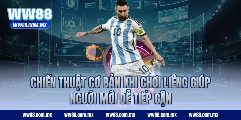 Chiến thuật cơ bản khi chơi Liêng giúp người mới dễ tiếp cận